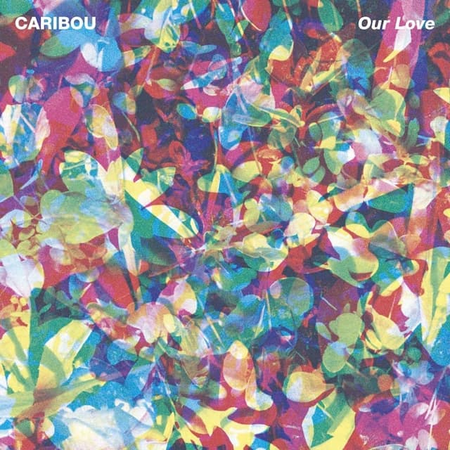 album cover for Our Love (2014) by Caribou