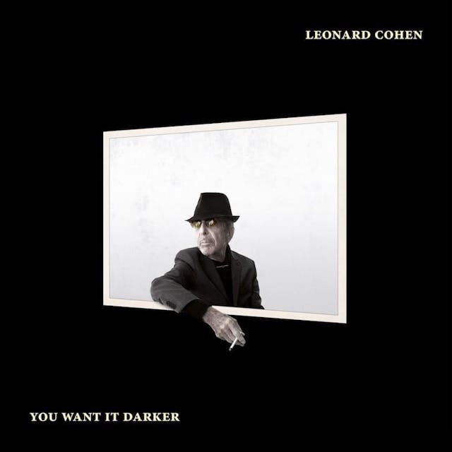 album cover for You Want It Darker (2016) by Leonard Cohen