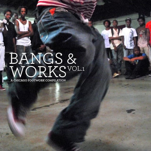 album cover for Bangs and Works Vol. 1: A Chicago Footwork Compilation (2010) by Various Artists