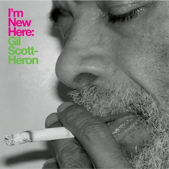 album cover for I’m New Here (2010) by Gil Scott-Heron