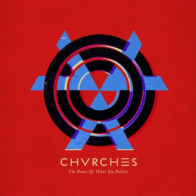 album cover for The Bones of What You Believe (2013) by Chvrches
