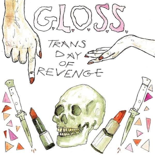 album cover for Trans Day of Revenge (2016) by G.L.O.S.S.